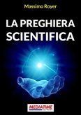 La preghiera scientifica (eBook, ePUB)