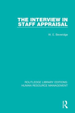 The Interview in Staff Appraisal (eBook, ePUB) - Beveridge, W. E.