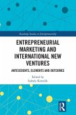 Entrepreneurial Marketing and International New Ventures (eBook, ePUB)