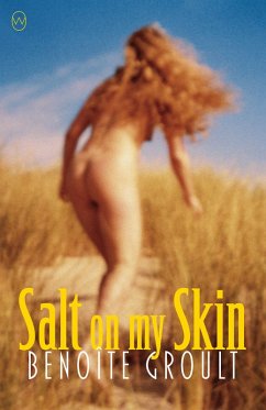 Salt on my Skin (eBook, ePUB) - Groult, Benoîte