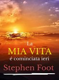 La mia vita è cominciata ieri (eBook, ePUB)