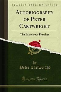 Autobiography of Peter Cartwright (eBook, PDF)