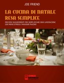 La Cucina di Natale resa semplice (eBook, ePUB)