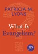 What Is Evangelism? (eBook, ePUB) - Bild 1