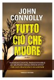 Tutto ciò che muore (eBook, ePUB)