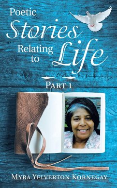 Cover Poetic Stories Relating to Life (eBook, ePUB)