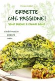 Erbette che passione (eBook, ePUB)