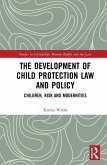 The Development of Child Protection Law and Policy (eBook, ePUB)
