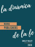 La Dinámica de la Fé (eBook, ePUB)