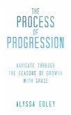The Process of Progression (eBook, ePUB)