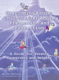 Overcoming Abuse: Child Sexual Abuse Prevention and Protection (eBook, ePUB)