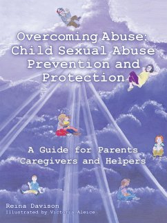 Overcoming Abuse: Child Sexual Abuse Prevention and Protection (eBook, ePUB) - Davison, Reina