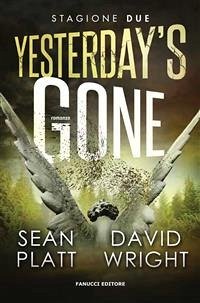 Yesterday's Gone – Stagione 2 (eBook, ePUB) - Platt, Sean; Wright, David