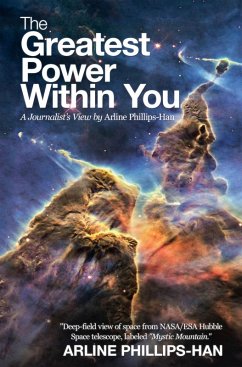 The Greatest Power Within You (eBook, ePUB) - Phillips-Han, Arline