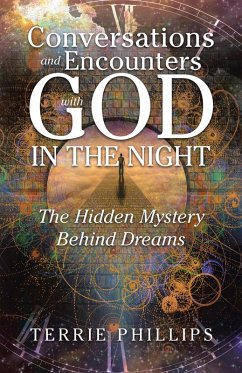 Conversations and Encounters with God in the Night (eBook, ePUB) - Phillips, Terrie