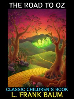 The Road to Oz (eBook, ePUB) - Frank Baum, L.