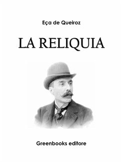 La reliquia (eBook, ePUB) - De Queiroz, Eça