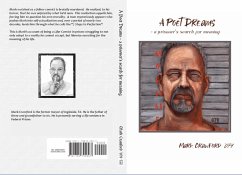A Poet Dreams - A Prisoner's Search for Meaning (eBook, ePUB) - Crawford '079, Mark