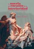 La novela del encanto de la interioridad (eBook, ePUB)