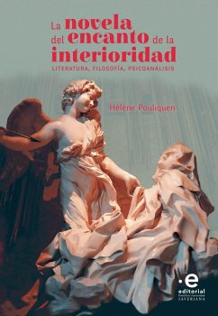 La novela del encanto de la interioridad (eBook, ePUB) - Pouliquen, Hélène