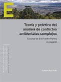 Teoría y práctica del análisis de conflictos ambientales complejos (eBook, ePUB)