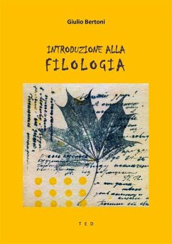 Introduzione alla Filologia (eBook, ePUB) - Bertoni, Giulio