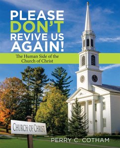 Please Don't Revive Us Again! (eBook, ePUB) - Cotham, Perry C.