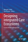 Designing Integrated Care Ecosystems (eBook, PDF)