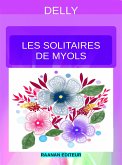 Les solitaires de Myols (eBook, ePUB)