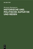 Historische und politische Aufsätze und Reden (eBook, PDF)