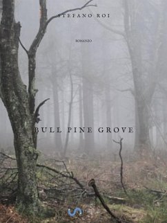 Bull Pine Grove (eBook, ePUB) - Roi, Stefano