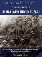 Almanlarin Büyük Tuzagi - Canakkale 1915 - Babüroglu, Naim