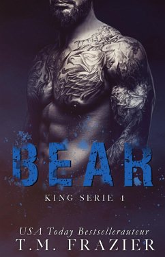 Bear (King, #4) (eBook, ePUB) - Frazier, T. M.