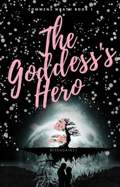 Cover The Goddess's Hero (Comwen's Wrath, #1) (eBook, ePUB)