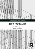 Slow Journalism (eBook, ePUB)