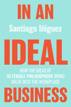 In an Ideal Business (eBook, PDF) - Iñiguez, Santiago