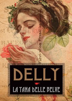 La tana delle belve (eBook, ePUB) - Delly