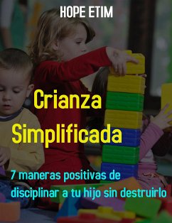 Crianza Simplificada (eBook, ePUB) - Etim, Hope