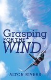 Grasping for the Wind (eBook, ePUB)