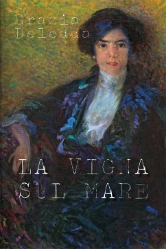 La vigna sul mare (eBook, ePUB) - Deledda, Grazia