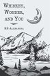 Whiskey, Wonder, and You (eBook, ePUB) - Bild 1