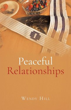 Peaceful Relationships - Hill, Wendy