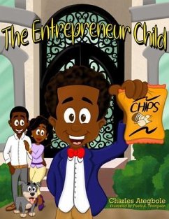 The Entrepreneur Child (eBook, ePUB) - Ategbole, Charles