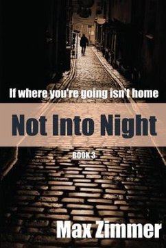 Not into Night (eBook, ePUB) - Zimmer, Max