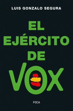 El ejército de Vox (eBook, ePUB) - Gonzalo Segura, Luis