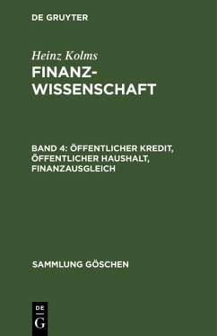 Öffentlicher Kredit, öffentlicher Haushalt, Finanzausgleich (eBook, PDF) - Kolms, Heinz