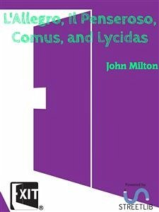 L'Allegro, Il Penseroso, Comus, and Lycidas (eBook, ePUB) - Milton, John