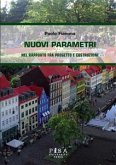 Nuovi parametri nel rapporto fra progetto e costruzione (eBook, PDF)