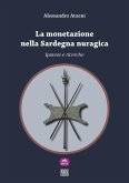 La monetazione nella Sardegna nuragica: ipotesi e ricerche (eBook, ePUB)