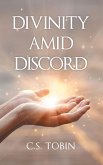 Divinity Amid Discord (eBook, ePUB) Divinity Amid Discord (eBook, ePUB)